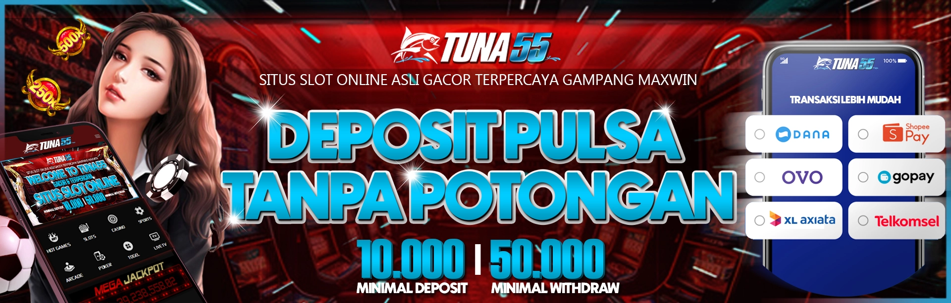 Slot Deposit Pulsa Tanpa Potongan Telkomsel XL Axis - Tuna55