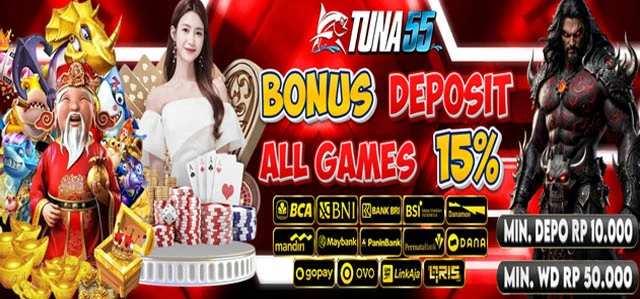 Bonus Deposit Harian 15% - Tuna55