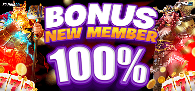 Bonus Member Baru 100% Mesin Slot Gacor Online - Tuna55