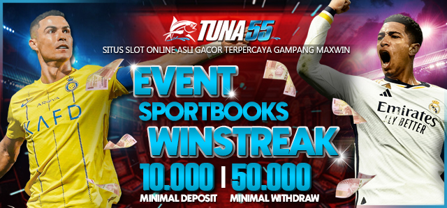 Event Winstreak Sportsbook Judi Bola Terpercaya - Tuna55